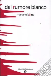 Dal rumore bianco