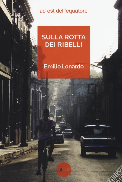 Sulla rotta dei ribelli