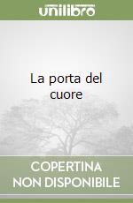 La porta del cuore libro