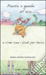 Poesie a gambe all'aria e rime con i piedi per terra