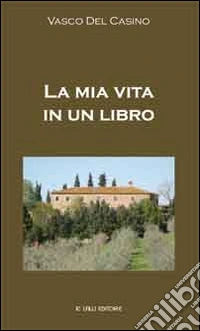 La mia vita in un libro libro