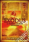 Exodus. Il segreto di Mosè libro