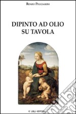 Dipinto ad olio su tavola libro