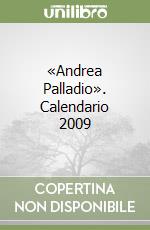 «Andrea Palladio». Calendario 2009