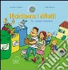 Ricicliamo i rifiuti! libro di Gombert Jean-René