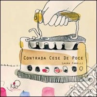 Contrada Cese De Poce