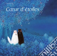 Coeur d'étoiles libro