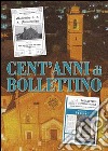 Cent'anni di bollettino libro