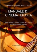 Manuale di cinematerapia libro