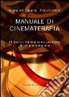 Manuale di cinematerapia libro