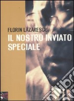 Il nostro inviato speciale libro