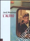 L'altro libro di Mamleev Jurij