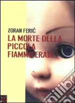 La morte della piccola fiammiferaia libro