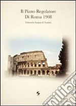 Piano regolatore di Roma 1908 libro