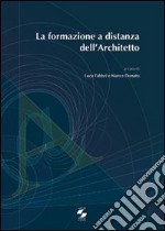 La formazione a distanza dell'architetto libro