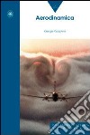 Aerodinamica libro di Graziani Giorgio