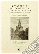 Storia dell'università degli studi di Roma. Indice e contributi libro