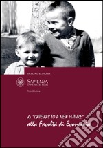 Da «Gateway to the new future» alla Facoltà di economia libro