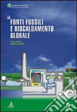 Fonti fossili e riscaldamento globale