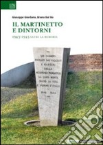 Il Martinetto e dintorni. 1943-1945 oltre la memoria libro