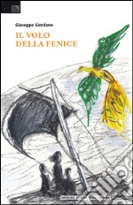 Il volo della fenice libro