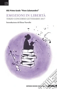 Emozioni in libertà libro
