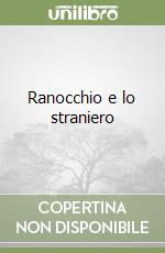 Ranocchio e lo straniero