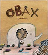 Obax. Ediz. illustrata