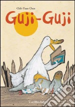 Guji-Guji. Ediz. illustrata libro