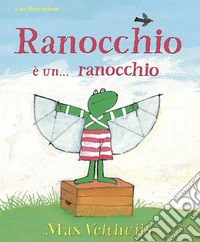 Ranocchio è... un ranocchio