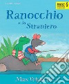 Ranocchio e lo Straniero libro di Velthuijs Max