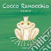 Cocco ranocchio libro