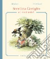 Sorellina Coniglio e i suoi amici. Ediz. illustrata libro di Nilsson Ulf