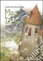 Mago Disastro libro