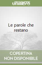 Le parole che restano libro