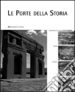 Le porte della storia libro