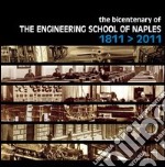 The bicentenary of the engineering school of Naples 1811-2011