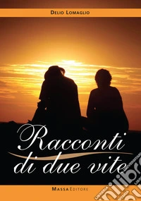 Racconti di due vite libro