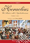 Heraclius. Un mistero nella Napolisotterranea libro di Capuano Francesco