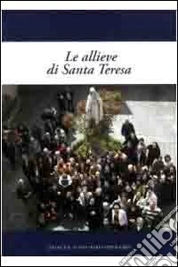 Le allieve di s. Teresa libro