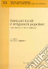 Santuari locali e religiosità popolare nelle diocesi di «Ravennatensia» libro