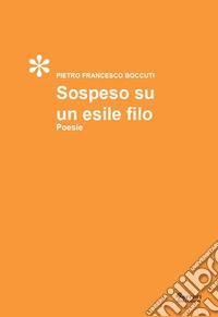 Sospeso su un esile filo libro