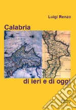 Calabria di ieri e di oggi libro