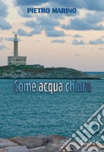 Come acqua chiara libro