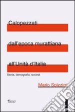 Calopezzati dall'epoca murattiana all'Unità d'Italia libro