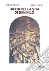 Brani della vita di san Nilo. Riscritti per il XIº centenario della nascita (910 d.C. - 2010) libro