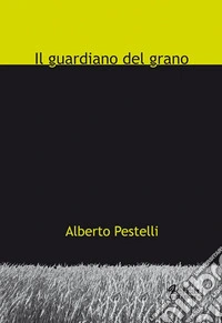 Il guardiano del grano