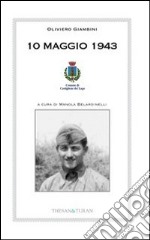 10 maggio 1943 libro