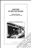 Memorie di Sestilio Risani. Storico donatore di sangue dell'Avis Poliziana libro