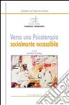 Verso una psicoterapia socialmente accessibile libro